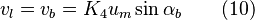 v_l = v_b = K_4 u_m \sin \alpha_b \qquad (10)