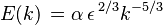 E(k)\,=\alpha\,\epsilon\,^{2/3}k^{-5/3}\,