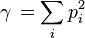 \gamma\, = \sum_i p_i^2