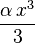 {\alpha\, x^3}\over 3