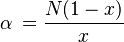 \alpha\, = {N(1-x)\over x}