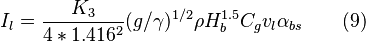I_l = \frac {K_3}{4 * 1.416^2} ( g / \gamma )^{1/2} \rho H_b^{1.5} C_g v_l \alpha_{bs} \qquad (9)