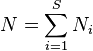 N = \sum^S_{i = 1} N_i