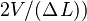 2V/(\Delta\,L))