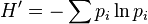 H^\prime = -\sum p_i \ln p_i