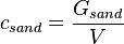 c_{sand} = {G_{sand} \over V}